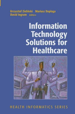 Information Technology Solutions for Healthcare(English, Hardcover, Zielinski Krzysztof)