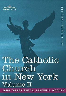 The Catholic Church in New York(English, Paperback, Smith John Talbot)