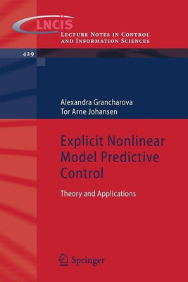 Explicit Nonlinear Model Predictive Control(English, Paperback, Grancharova Alexandra)