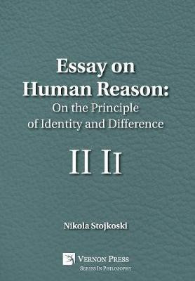 Essay on Human Reason: On the Principle of Identity and Difference(English, Hardcover, Stojkoski Nikola)