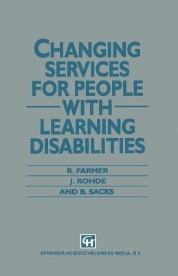 Changing Services for People with Learning Disabilities(English, Paperback, Farmer R.)
