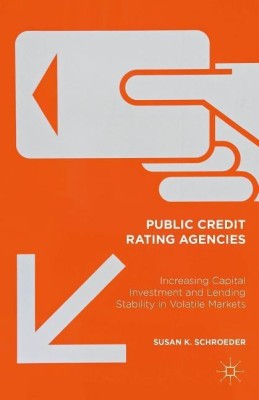 Public Credit Rating Agencies(English, Hardcover, Schroeder Susan K)