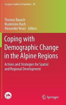 Coping with Demographic Change in the Alpine Regions(English, Hardcover, unknown)