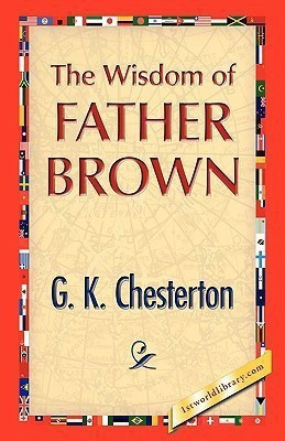 The Wisdom of Father Brown(English, Paperback, Chesterton G K)