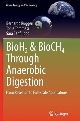 BioH2 & BioCH4 Through Anaerobic Digestion(English, Paperback, Ruggeri Bernardo)