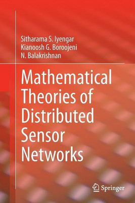 Mathematical Theories of Distributed Sensor Networks(English, Paperback, Iyengar Sitharama S.)