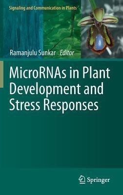 MicroRNAs in Plant Development and Stress Responses(English, Hardcover, unknown)