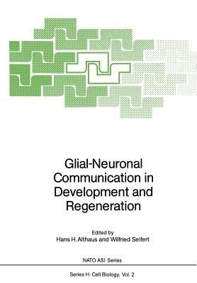 Glial-Neuronal Communication in Development and Regeneration(English, Paperback, unknown)