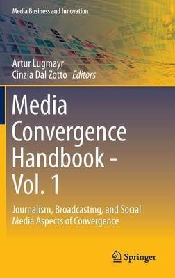 Media Convergence Handbook - Vol. 1(English, Hardcover, unknown)