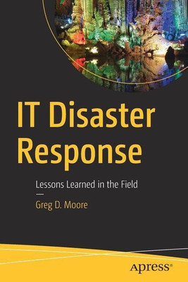 IT Disaster Response(English, Paperback, Moore Greg D.)