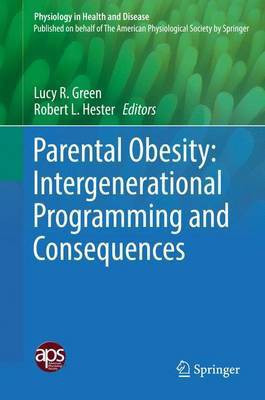 Parental Obesity: Intergenerational Programming and Consequences(English, Hardcover, unknown)