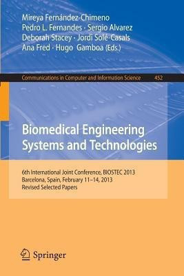 Biomedical Engineering Systems and Technologies(English, Paperback, unknown)