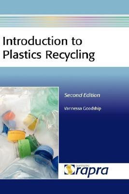 Introduction to Plastics Recycling - Second Edition(English, Hardcover, Goodship V)