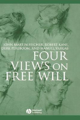 Four Views on Free Will(English, Hardcover, Fischer John Martin)