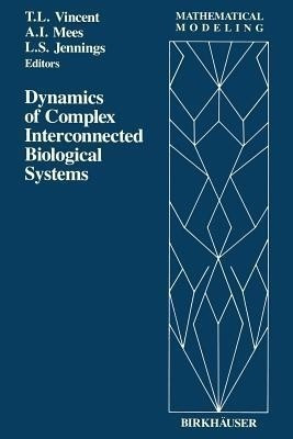 Dynamics of Complex Interconnected Biological Systems(English, Paperback, Jennings)