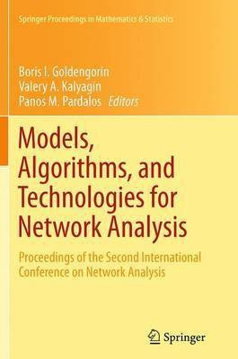 Models, Algorithms, and Technologies for Network Analysis(English, Paperback, unknown)