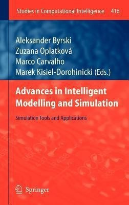 Advances in Intelligent Modelling and Simulation(English, Hardcover, unknown)