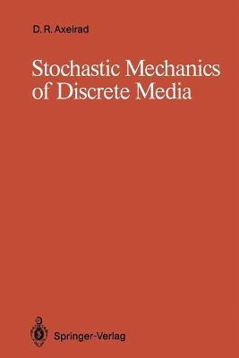 Stochastic Mechanics of Discrete Media(English, Paperback, Axelrad David R.)