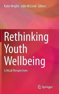 Rethinking Youth Wellbeing(English, Hardcover, unknown)