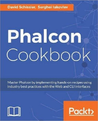 Phalcon Cookbook(English, Electronic book text, Schissler David)