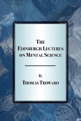 The Edinburgh Lectures on Mental Science(English, Paperback, Troward Thomas,)