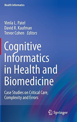 Cognitive Informatics in Health and Biomedicine(English, Hardcover, unknown)