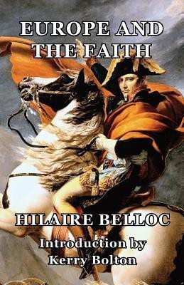 Europe and the Faith(English, Paperback, Belloc Hilaire)