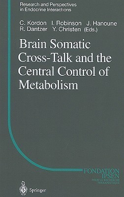 Brain Somatic Cross-Talk and the Central Control of Metabolism(English, Hardcover, unknown)