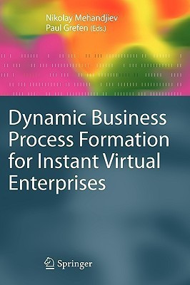 Dynamic Business Process Formation for Instant Virtual Enterprises(English, Hardcover, unknown)