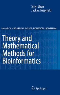 Theory and Mathematical Methods in Bioinformatics(English, Hardcover, Shen Shiyi)