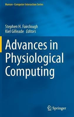 Advances in Physiological Computing(English, Hardcover, unknown)