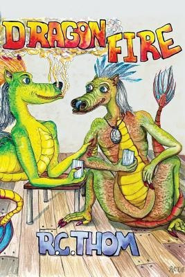 Dragon Fire(English, Paperback, Thompson Rachel C)