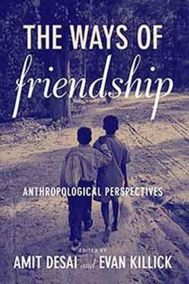 The Ways of Friendship(English, Hardcover, unknown)