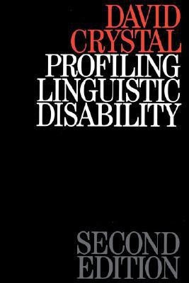 Profiling Linguistic Disability(English, Paperback, Crystal David)