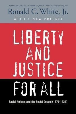 Liberty and Justice for All(English, Paperback, White Jr. Ronald C.)