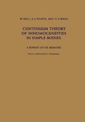 Continuum Theory of Inhomogeneities in Simple Bodies(English, Paperback, Noll W.)