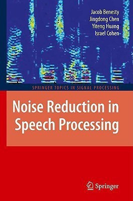 Noise Reduction in Speech Processing(English, Hardcover, Benesty Jacob)