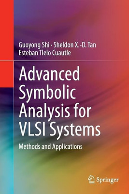 Advanced Symbolic Analysis for VLSI Systems(English, Paperback, Shi Guoyong)