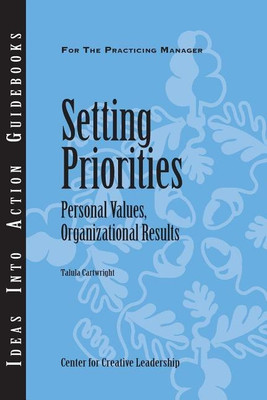 Setting Priorities(English, Paperback, Center for Creative Leadership (CCL) Talula)