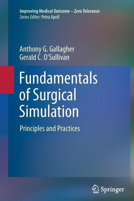 Fundamentals of Surgical Simulation(English, Paperback, Gallagher Anthony G.)