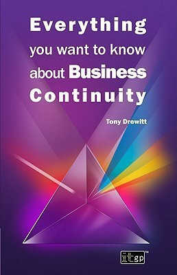 Everything You Want to Know About Business Continuity(English, Paperback, Drewitt Tony)