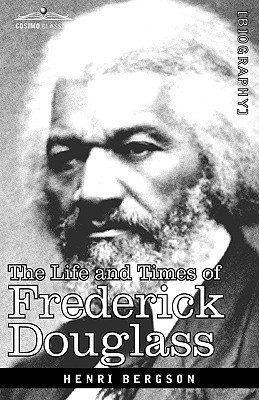 The Life and Times of Frederick Douglass(English, Hardcover, Douglass Frederick)