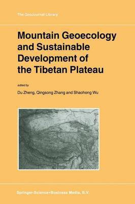 Mountain Geoecology and Sustainable Development of the Tibetan Plateau(English, Paperback, unknown)