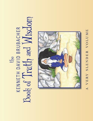 Book of Truth and Wisdom(English, Paperback, Brubacher Kenneth David)