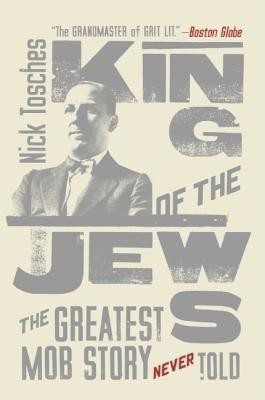 King of the Jews(English, Paperback, Tosches Nick)