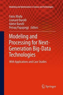 Modeling and Processing for Next-Generation Big-Data Technologies(English, Paperback, unknown)