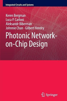 Photonic Network-on-Chip Design(English, Paperback, Bergman Keren)