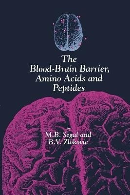 The Blood-Brain Barrier, Amino Acids and Peptides(English, Paperback, Segal M.)