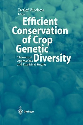 Efficient Conservation Of Crop Genetic Diversity(English, Paperback, unknown)