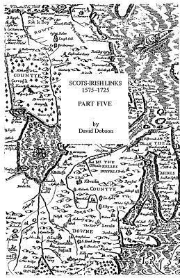 Scots-Irish Links, 1575-1725. Part Five(English, Paperback, Dobson)